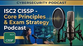 ISC2 CISSP - Core Principles and Exam Strategy