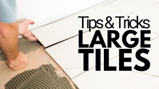 Mastering Large Format Tile  The Pro s Playbook