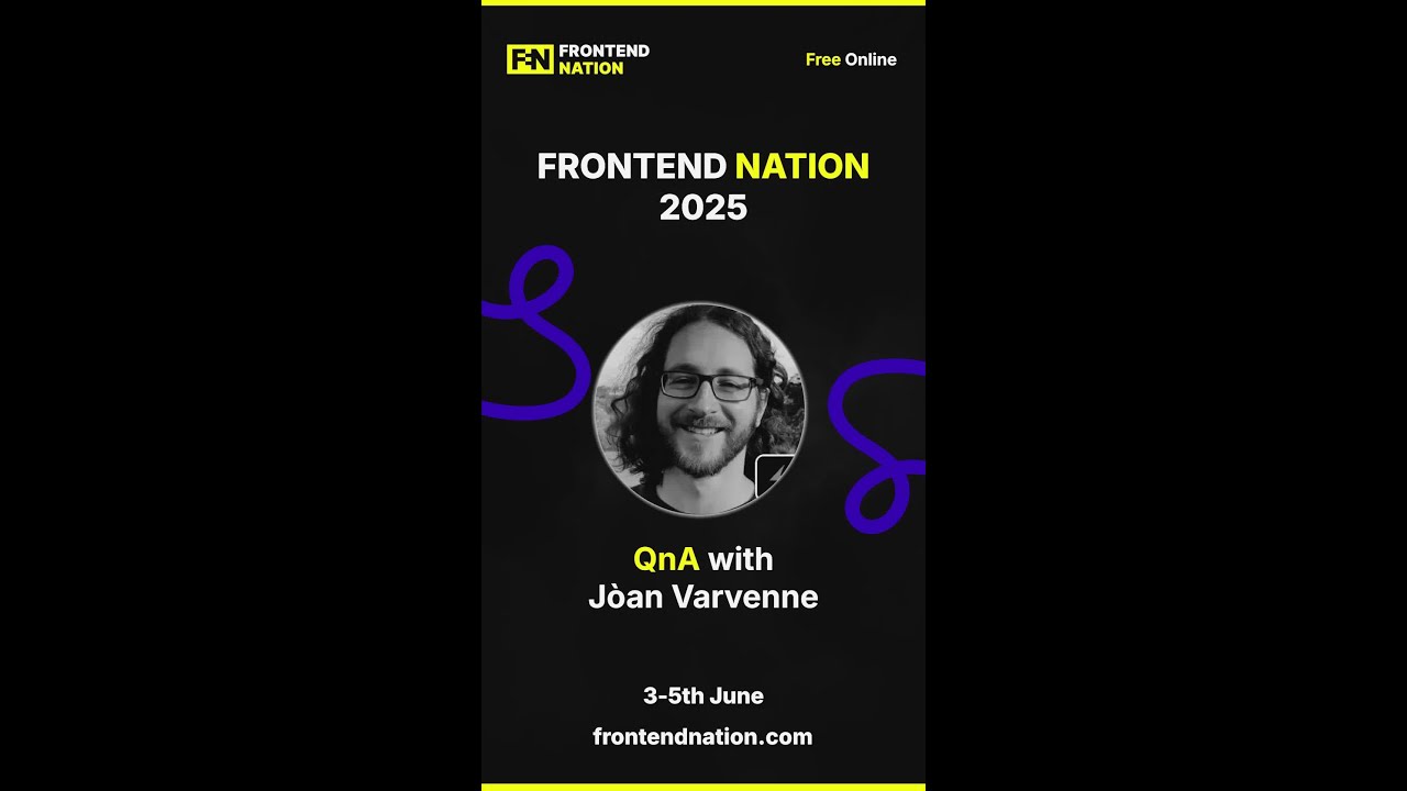 Meet Jòan Varvenne | Frontend Nation 2025