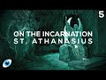 On the Incarnation - St. Athanasius // Chapter 5 - The Resurrection