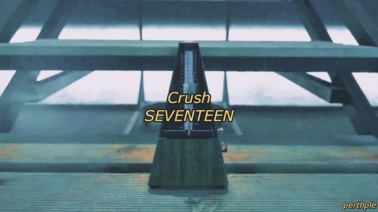 seventeen - crush english lyrics