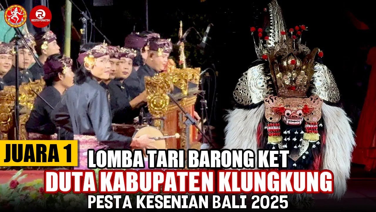 JUARA 1 Kab Klungkung Barong Ket, Lomba Tari Barong Ket | PKB 2025