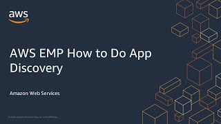 AWS EMP How to Do App Discovery screenshot 1