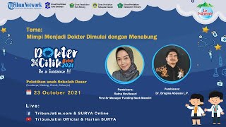 DOCIL 2021 - MIMPI MENJADI DOKTER DIMULAI DENGAN MENABUNG