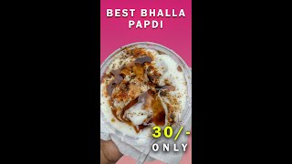 Bhalla papdi chaat street food || Nehru place street Food || Only 30 Rupee  #shorts #YTshorts