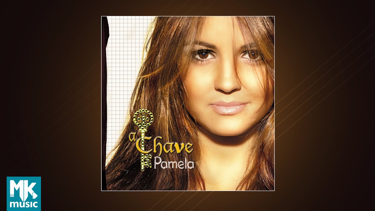 Pamela - A Chave (CD COMPLETO)