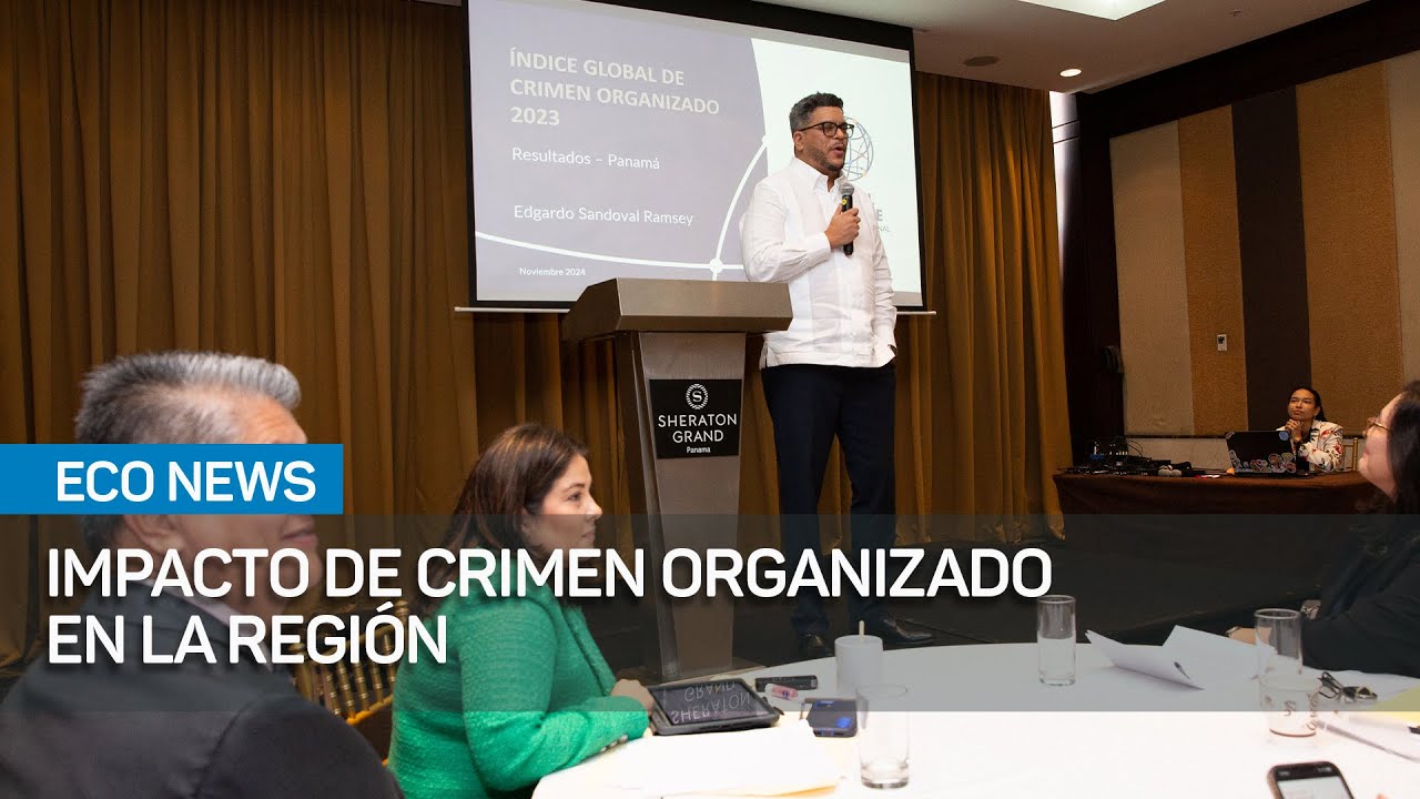 Expertos analizan el impacto del crimen organizado en la región | # ...