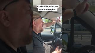 Eski şoförlerin cam koruma hareketi