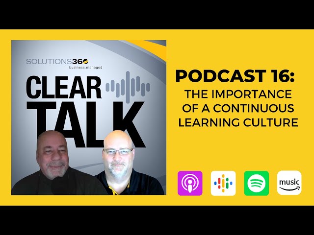 Episode 16: The Importance of a Continuous Learning Culture