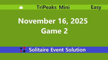 TriPeaks Mini Game #2 | November 16, 2025 Event | Easy
