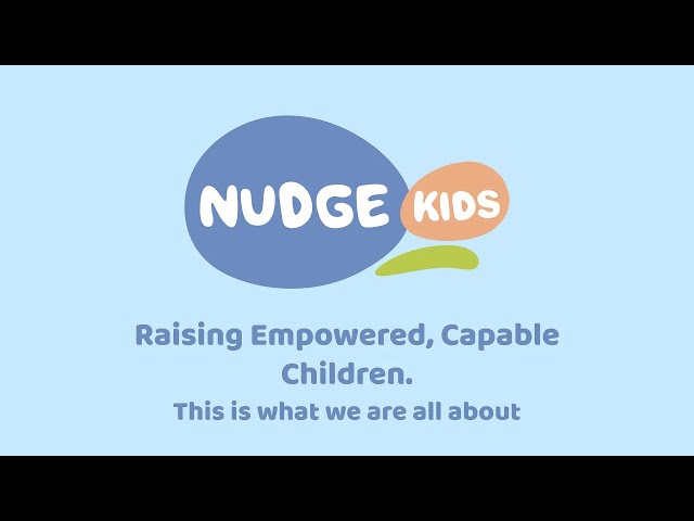 Nudge Kids: Raising Empowered, Capable Children class=