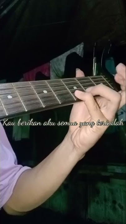 story wa fingerstyle - Ayah Seventeen guitar cover