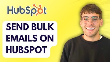 How to Send Bulk Emails on HubSpot [2025 Guide]
