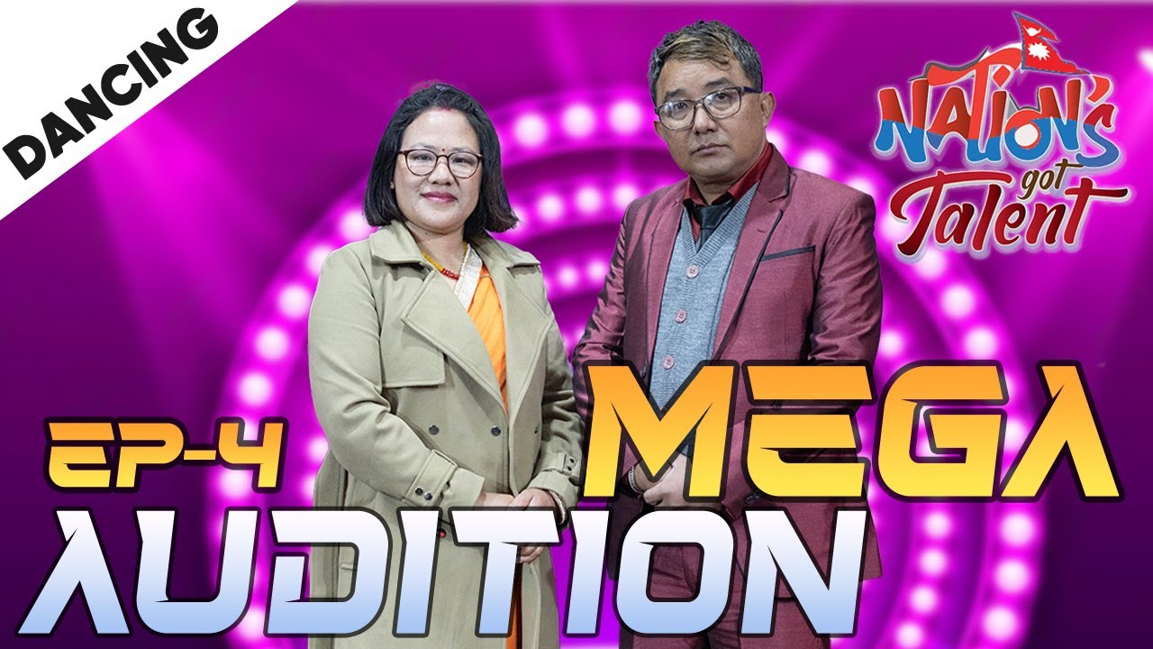 NATION'S GOT TALENT || SEASON 1 | MEGA AUDITION | EPISODE 4