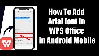 How To Add Arial font in WPS Office in Android Mobile 2023 | How to Add Custom Fonts on WPS Office screenshot 5