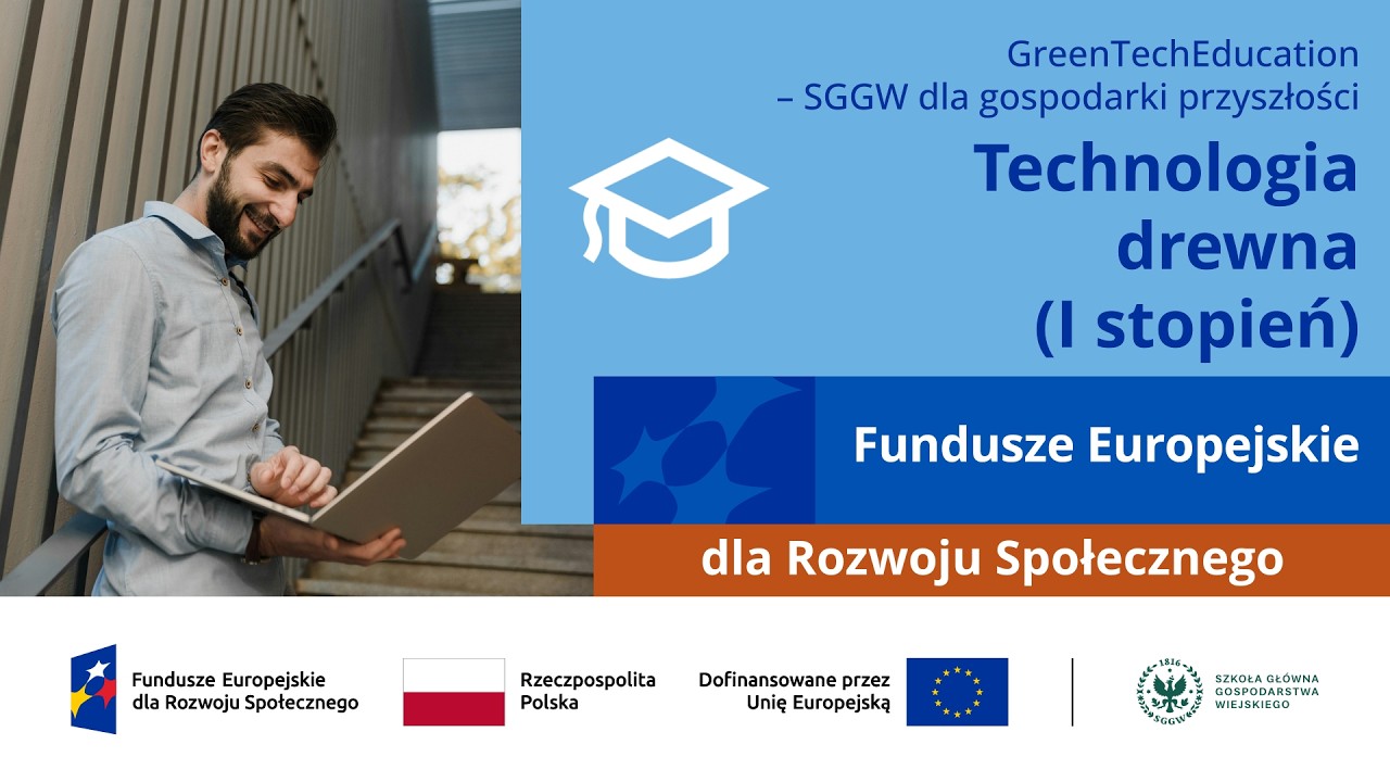 Technologia drewna, I stopień. Projektuj. Inspiruj – kariera w technologii drewna, cz. 2