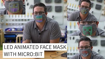 LED animated face mask - made with micro:bit and neopixels