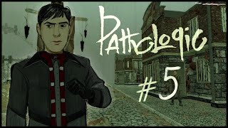 Pathologic Classic HD Gameplay | Bachelor #5