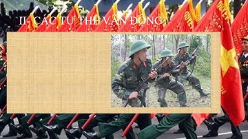 GIÁO ÁN ĐIỆN TỬ môn GDQP-AN_Bài 6: Các tư thế, động tác cơ bản vận động trên chiến trường lớp 12