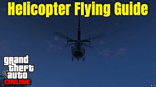 How to Fly Helicopters in GTA 5 Online : Helicopter controls gta 5 pc : gta 5 helicopter tutorial