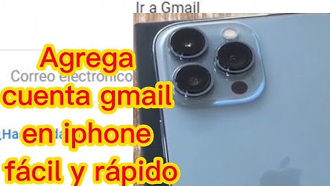 Como agregar cuenta gmail en iphone lo nuevo👈