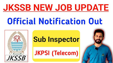 JKSSB FRESH JOB UPDATE | JKPSI (TELECOM) NOTIFICATION OUT #jkssb
