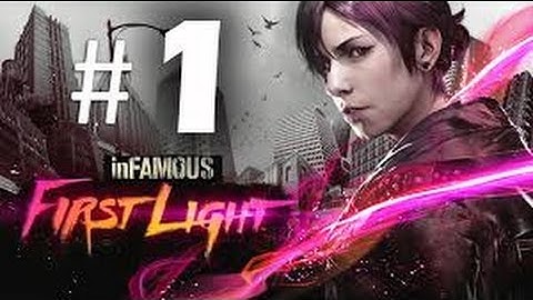 inFamous First Light Walkthrough Gameplay Part 1