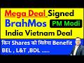 BEL Share latest news today I L&amp;T Share I Mega Deal Signed 🚀 BrahMos🚀India Vietnam Deal 🛩️ BDL