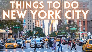 Best Things To Do in New York City 4K