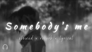 Somebody's me | Enrique Iglesias | slowed x reverb x lyrical x bonfire vibes | i.y.u.x.h