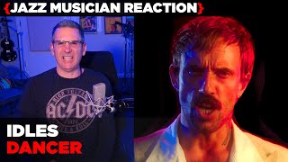 Jazz Musician REACTS | Idles - 