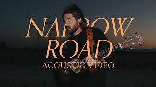 Video thumbnail of "Narrow Road - Josh Baldwin (Acoustic)"