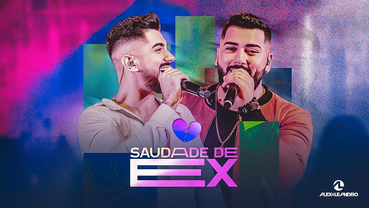 Alex e Leandro - SAUDADE DE EX - DVD ROLÊ ESCONDIDO - YouTube Music