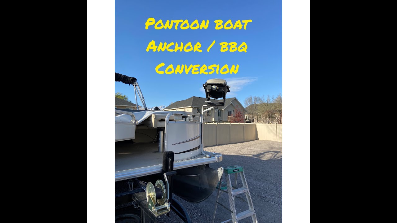 Pontoon Boat anchor / BBQ conversion YouTube
