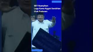 SBY NyanyikanLagu Kamu Nggak SendirianUtuk Prabowo