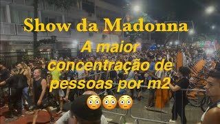 MADONNA - MAIOR CONCENTRAÇÃO DE PESSOAS POR M2