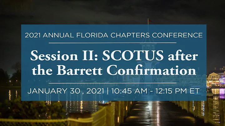 Session II: SCOTUS after the Barrett Confirmation