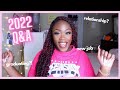 2022 Q&amp;A | Reflection on my Youtube journey, goals, relationship tea, new career, finances