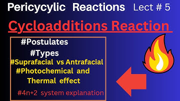 Cycloaddition pericyclic reactions,Suprafacial Antrafacial