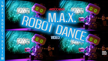 Meccano MAX Dance Video - Smart Robots Review