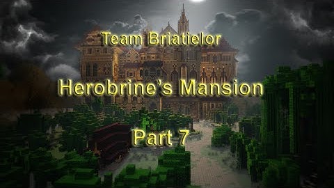 Team BriAtieLor - Herobrine