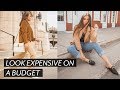 HOW TO LOOK EXPENSIVE ON A BUDGET // jessica neistadt ♡