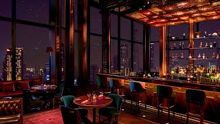 Smooth Late Night in New York Luxury Lounge 🍷 Relaxing Jazz Bar Classics for Relax, Study, Work