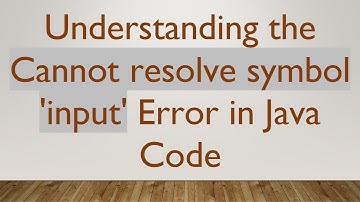 Understanding the Cannot resolve symbol 