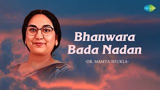 Bhanwara Bada Nadan  Dr Mamta Shukla  Hindi Cover Song  Saregama Open Stage