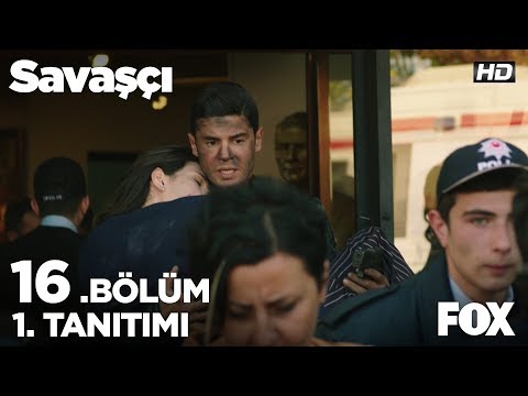 Savaşçı 16. Bölüm 1. Tanıtımı