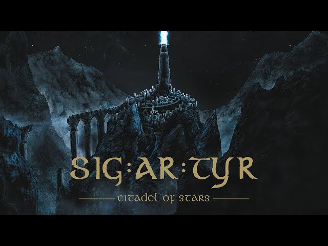 SIG:AR:TYR - Citadel of Stars (Full Album Premiere) class=