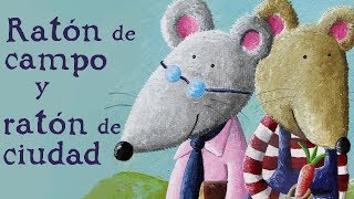 RATÓN DE CAMPO Y RATÓN DE CIUDAD versión moderna  cuentos infantiles