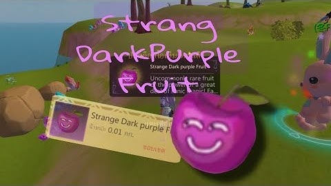 Utopia origin:Strang Dark Purple Fruits 🍎