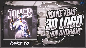 🔴 PART 10 | HOW TO MAKE PUBG/BGMI 3D LOGO ON ANDROID 📱 | 3D LOGO TUTORIAL IN  PSCC | TECHNICAL HUB